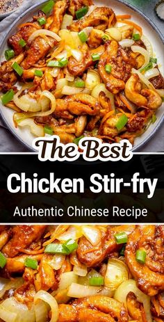 the best chicken stir - fry authentic chinese recipe with step by step instructions and pictures