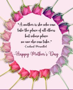 a mothers day card with pink flowers in the middle and a quote about mother's day