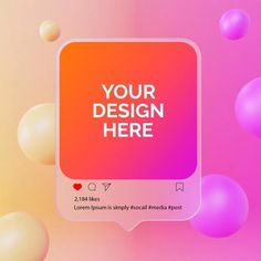 a pink and orange background with bubbles in the air, texting your design here