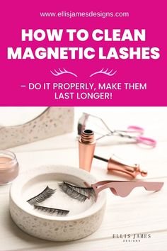 Type Of Lashes, Lashes Tips, How To Remove Glue, Eye Infections, How Do You Clean, Eye Spy, Eye Liner Tricks, Magnetic Lashes, Magnetic Eyelashes