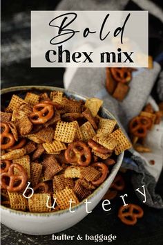 a bowl full of chex mix with the words butter and bagel on top