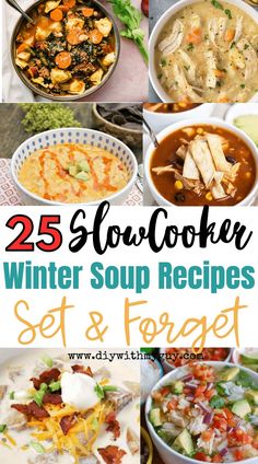 25 slow cooker winter soup recipes that are so easy to make, and delicious