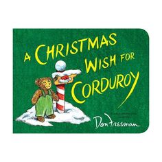 a christmas wish for corduroy book with an image of a teddy bear holding a candy cane