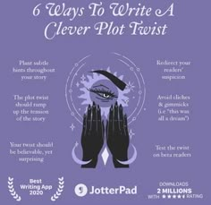 a purple poster with the words 6 ways to write a clever plot twist on it