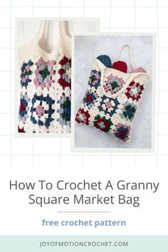 the crochet granny square market bag is shown in two different colors and sizes