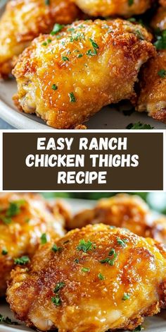 easy ranch chicken thighs recipe on a white plate with the title in the middle and bottom photo