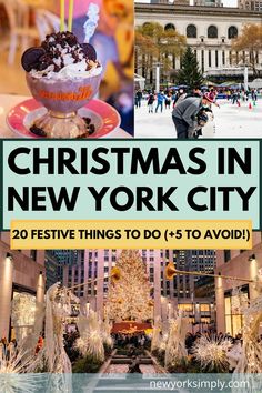 christmas in new york city with the words 20 festive things to do and avoid