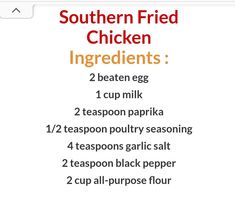 the ingredients for southern fried chicken are shown in red and orange text, along with an egg recipe