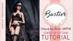 Lingerie for Barbie and Integrity toys dolls. Sewing tutorial DIY Sewing Step By Step, Corset Tutorial, Miniature Clothes, Barbie Dresses, Tiny Clothes, Doll Sewing