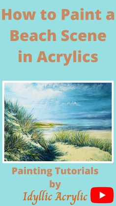 how to paint a beach scene in acrylics by idyllic acrylic