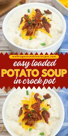 Enjoy a comforting and delicious Easy Loaded Potato Soup in Crock Pot is the perfect cozy meal the whole family will love. Potato Soup In Crock Pot, Easy Loaded Potato Soup, Loaded Potato Soup, Bacon And Cheese, Loaded Potato, Cozy Meals, Easy Homemade Recipes