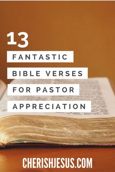 an open book with the title 13 fantastic bible verses for pastor appreciation