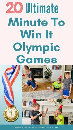 the ultimate guide to winning it olympic games for kids and families with text overlay that reads, 20 ultimate minute to win it olympic games