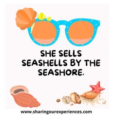 a poster with the words she sells seashells by the seashore