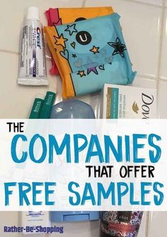 the contents of a free sample bag with text overlay that reads, the companies that offer free samples