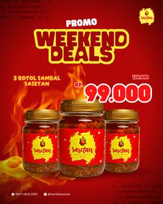 three jars of pickled beans on fire with the words'weekend deal $ 99 00