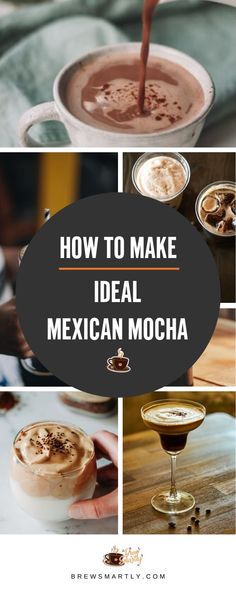 how to make ideal mexican mocha