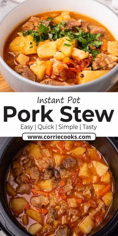 instant pot pork stew in a slow cooker with text overlay that reads instant pot pork stew easy quick simple tasty