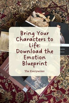 books with the title, bring your characters to life downloaded the emotion blueprint