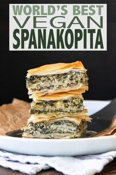 three pieces of food stacked on top of each other with the words world's best vegan spanakopita in the background