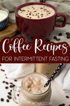 coffee recipe in a jar with text overlay that reads coffee recipes for intertwined fasting