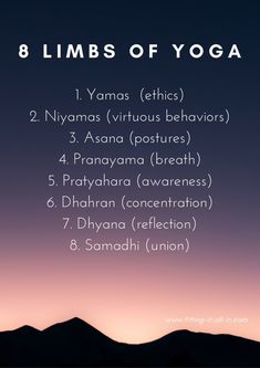 the 8 limbs of yoga poster with mountains in the background and text below it that reads,