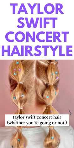 TAYLOR SWIFT CONCERT HAIRSTYLE IDEA - HERE IS AN EASY AND FUN HAIRSTYLE FOR TAYLOR SWIFT Concert Hairstyle, Toddler Girl Haircut, Taylor Swift Makeup, Taylor Swift Playlist, Concert Hairstyles, Girl Hair Dos, Hairstyle Idea