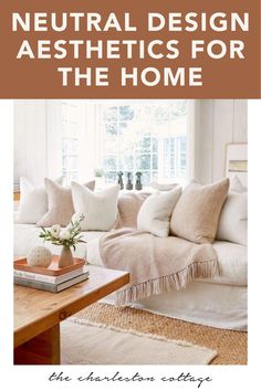 neutral design aesthetics for the home book cover with white couches and beige throw pillows