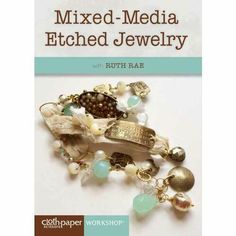 the cover of mixed media attached jewelry with ruth rae's work shop book