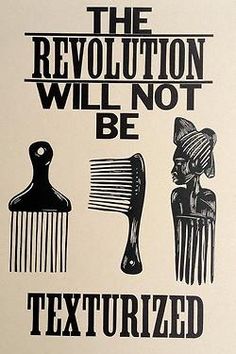 the revolution will not be texturized poster with black and white images on it