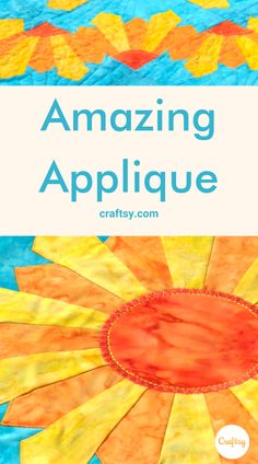 an orange and yellow sunflower with the words amazing applique written on it