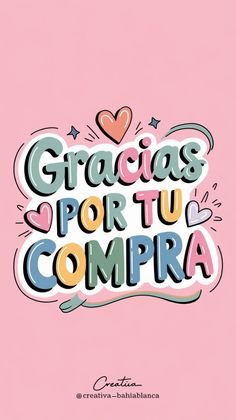 the words gracias por tu compra written in different colors on a pink background