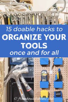 Tool Storage Ideas: 15 Of The Best Ways to Organize Tools Power Tool Storage, Cheap Tools, Garage Tool Storage