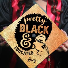 Looking for a unique graduation cap topper on the big day? Check out our design for Black Queen: Pretty Black And Educated. It's the perfect choice for you. Or it could be a special gift for your loved one who prepares for the graduation ceremony. This graduation cap topper is digitally hand-drawn (NOT PAINTED), whether you're in a time crunch, or you want something easy and affordable for your special day! It's easy to apply to your graduation cap up to minutes before graduation. Each printed g Graduation Cap Toppers, Cap Decorations, Cap Designs, Grad Cap