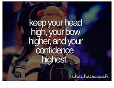 a woman with her head in the air and texting keep your head high, your bow higher, and your confidence highest