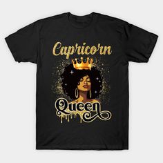 a black t - shirt with the words capricon queen on it