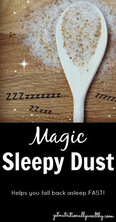 Can’t Fall Back Asleep? “Sleepy Dust”—An Unconventional Nutritional Remedy for Insomnia | nutritionallywealthy.com Sleep Remedies, Astuces Diy, Fall Back, Diy Health, Natural Home, Natural Medicine