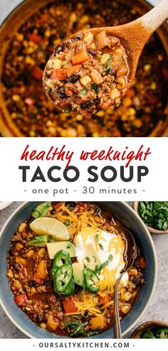 the healthy weeknight taco soup is ready to be eaten