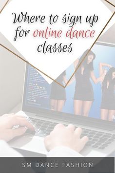 a person using a laptop with the words where to sign up for online dance classes