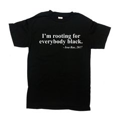 Issa Rae Shirt - Black History Shirt - Activist T Shirt - Civil Rights Movement - Black History TShirt - Black Pride T Shirt Check out some other Black History Month Shirts here: https://www.etsy.com/ca/shop/CherryTees?ref=seller-platform-mcnav&section_id=19833942 All t-shirts are printed on 100% High Quality (Preshrunk) Cotton Branded T-shirts Such As:  Gildan Fruit Of The Loom Alstyle All t-shirts are custom made to order and are printed using the latest ink to garment technology. This is not Black Empowerment, Black Heritage, Langston Hughes, Dark Witch, History Education, Malcolm X, Rosa Parks, Tupac Shakur, Tshirt Ideas