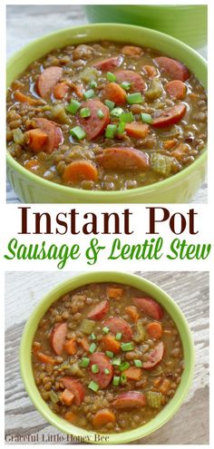 instant pot sausage and lentil stew in a green bowl with the title above it