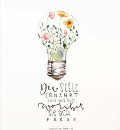 a watercolor drawing of a light bulb with flowers in it and the words die selle