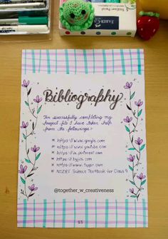 there is a sign on the table that says bibliographhy