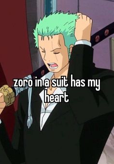 a guy in a suit has his hand on his head and the caption reads, zero in a suit has my heart