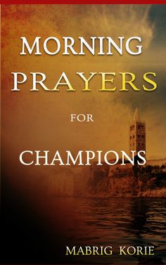 a book cover with the title morning prayers for champions, featuring an image of a