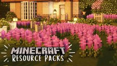 a house surrounded by pink flowers with the words minecraft resources in front of it