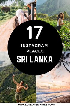 some pictures with the words instagramm places sri lanka on them and an image of people