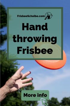 a frisbee flying through the air with trees in the background and text overlay that reads, hand throwing frisbee more info