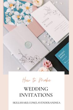 an image of wedding stationery with flowers on it and the words how to make wedding invitations