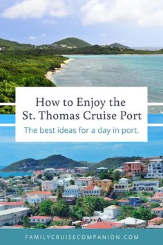 the view of st thomas's cruise port with text overlay